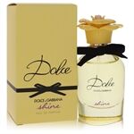 Dolce Shine by Dolce & Gabbana - Eau De Parfum Spray 30 ml - für Frauen