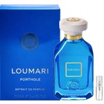 Loumari Porthole - Extrait de Parfum - Duftprobe - 2 ml